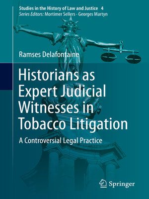 cover image of Historians as Expert Judicial Witnesses in Tobacco Litigation
